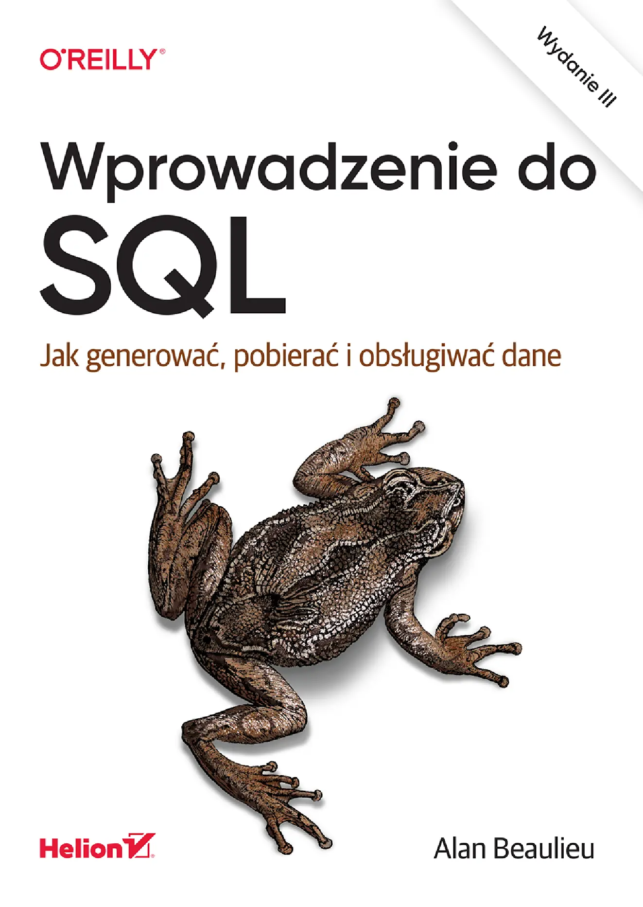 Fragment „Wprowadzenie do SQL. Jak generować, pobierać i obsługiwać dane. Wydanie III” — strona 1 z 26