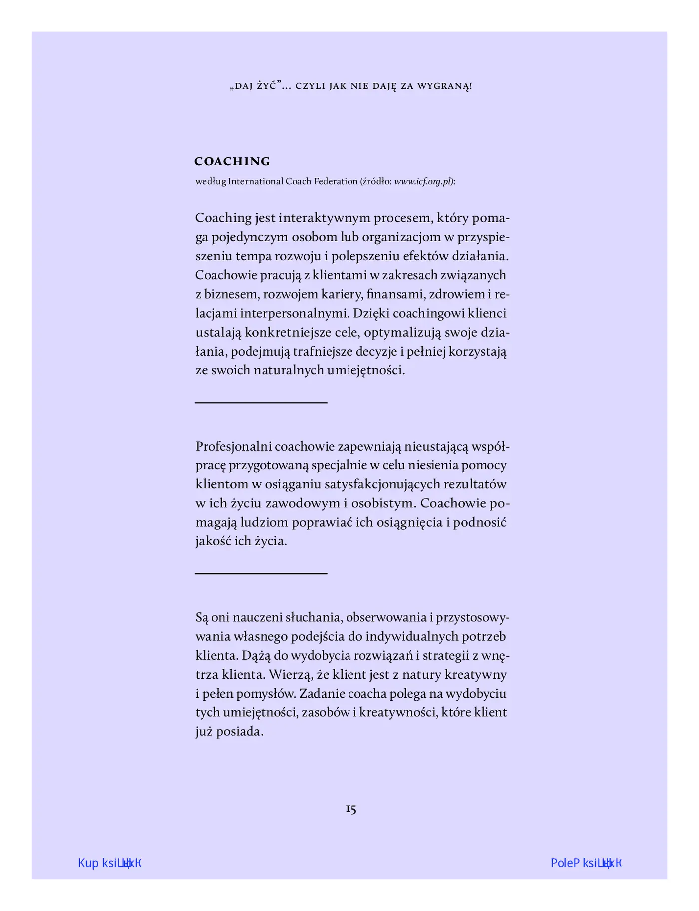Fragment „Wszystko zaczyna się w głowie, a kończy, gdy nie działasz” — strona 16 z 24