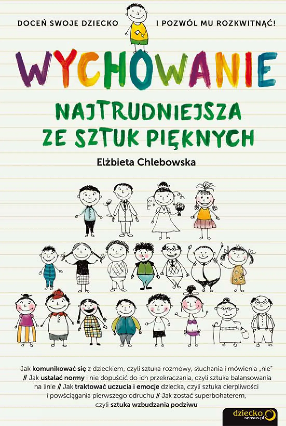 Fragment „Wychowanie. Najtrudniejsza ze sztuk pięknych” — strona 1 z 10