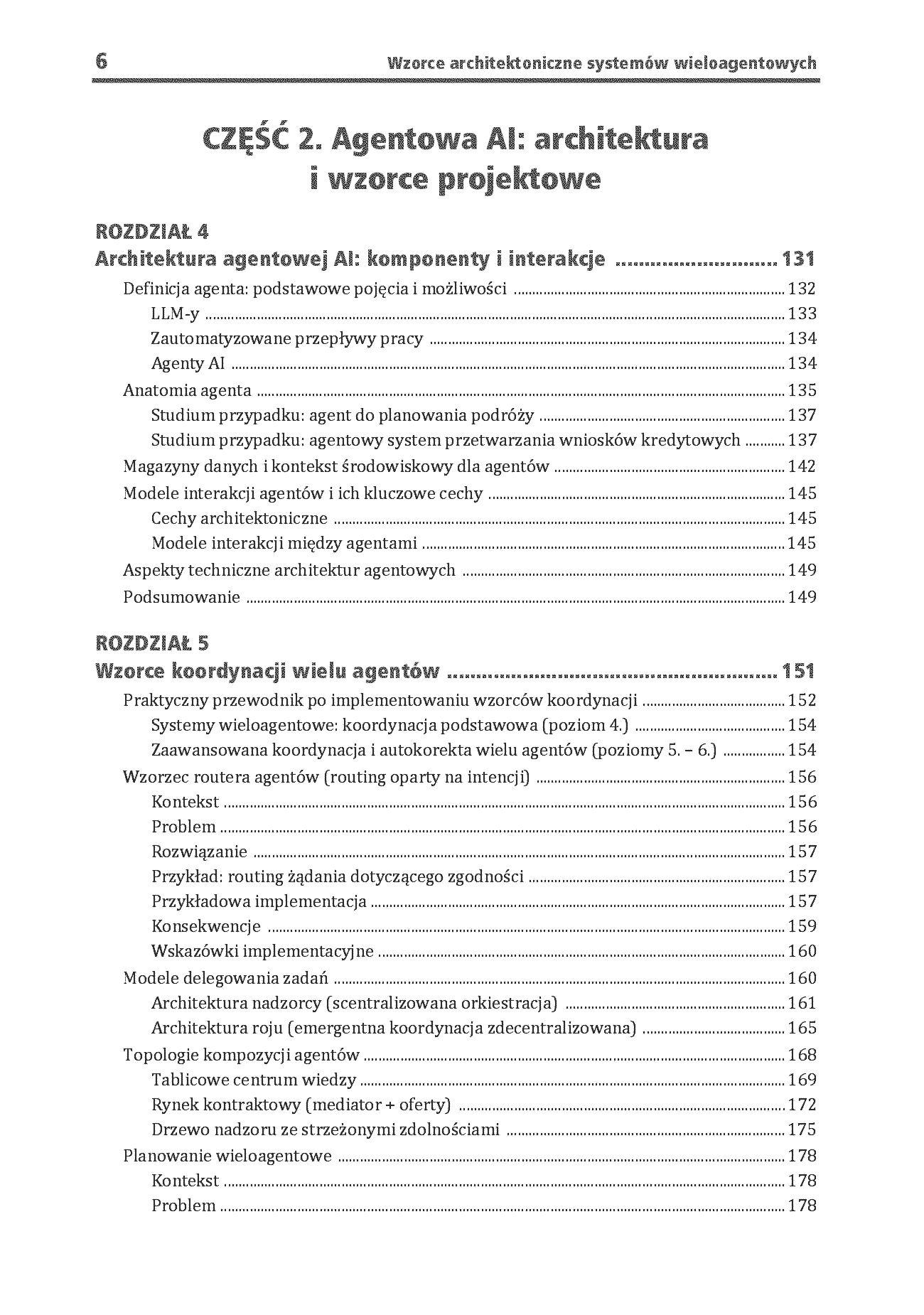 Fragment „Wzorce architektoniczne systemów wieloagentowych. Sprawdzone praktyki tworzenia GenAI, agentów, RAG, LLMOps oraz skalowalnych systemów AI” — strona 6 z 30