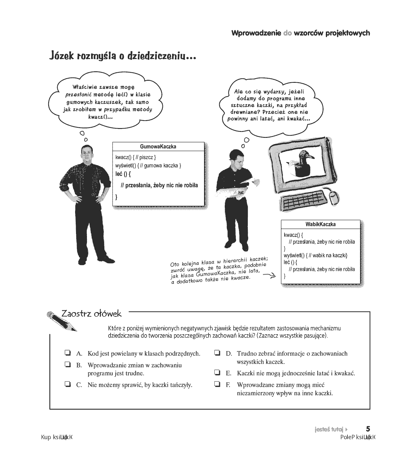 Fragment „Wzorce projektowe. Rusz głową! Tworzenie rozszerzalnego i łatwego w utrzymaniu oprogramowania obiektowego. Wydanie II” — strona 23 z 30