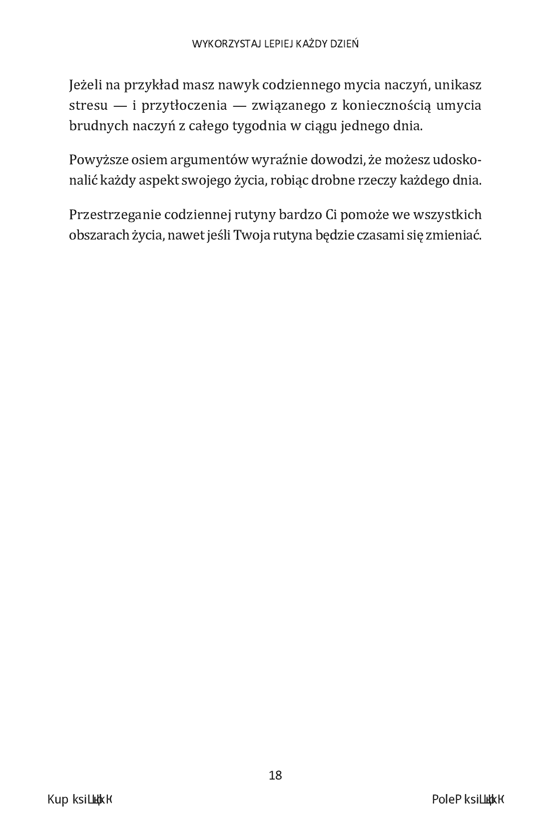 Fragment „Wykorzystaj lepiej każdy dzień. Jak zoptymalizować 6 kluczowych obszarów codziennej rutyny” — strona 16 z 30