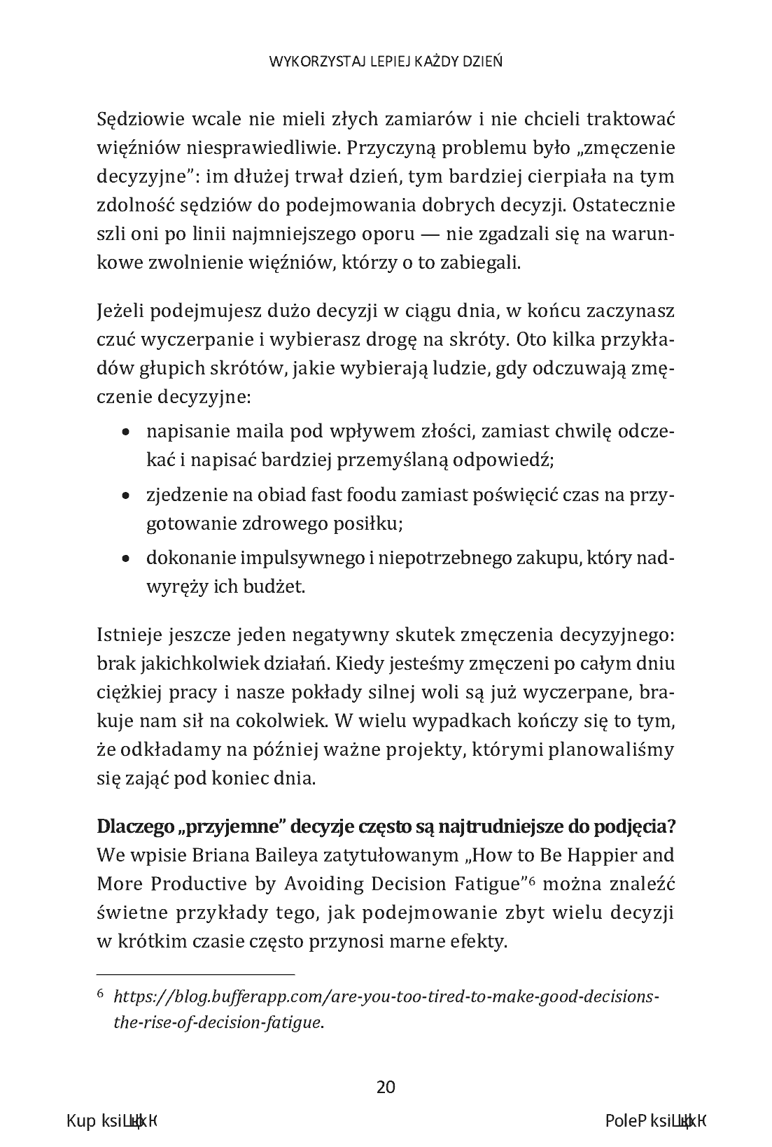 Fragment „Wykorzystaj lepiej każdy dzień. Jak zoptymalizować 6 kluczowych obszarów codziennej rutyny” — strona 18 z 30