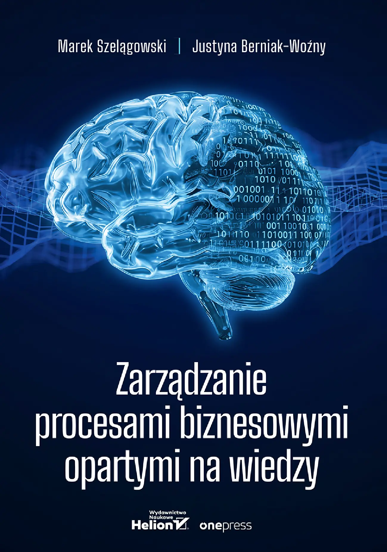 Fragment „Zarządzanie procesami biznesowymi opartymi na wiedzy” — strona 1 z 22